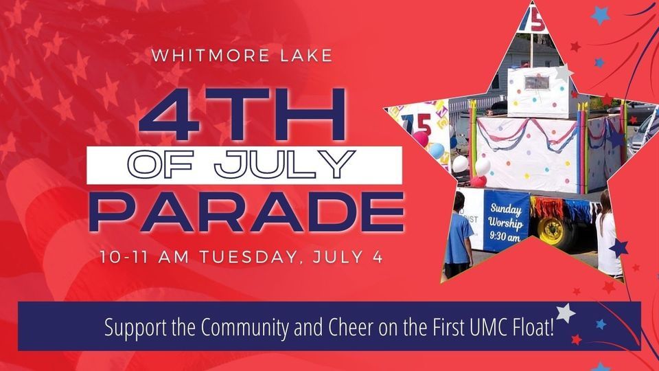 4th of July Parade, First United Methodist Church Whitmore Lake