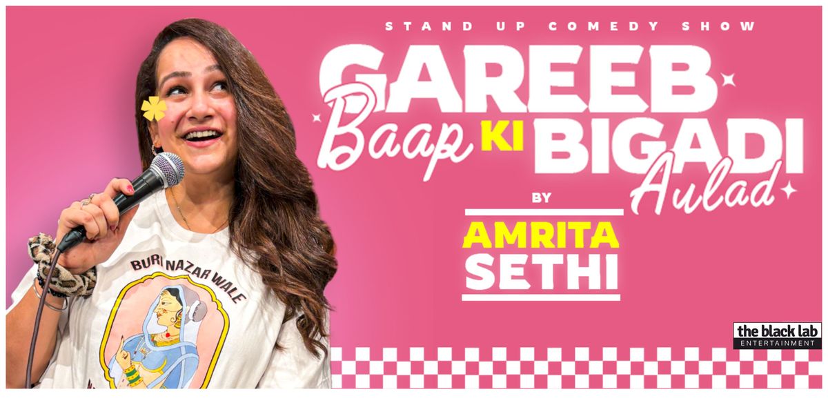 Gareeb Baap Ki Bigadi Aulad By Amrita Sethi, 9 May | Event in Kanpur | AllEvents