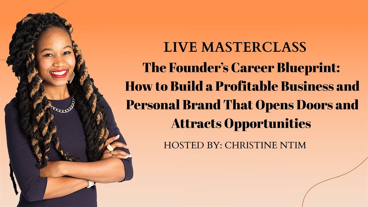 Founder Career Blueprint:How to Build a Profitable Business+Personal Brand | Event in New York | AllEvents