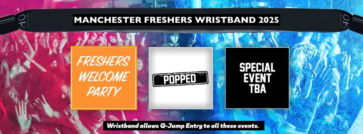 Manchester Freshers Invasion 2025 Wristband, 21 September | Event in Manchester | AllEvents