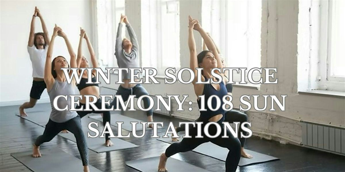 Winter Solstice Ceremony: 108 Sun Salutations, 21 December | Event in Rochester | AllEvents