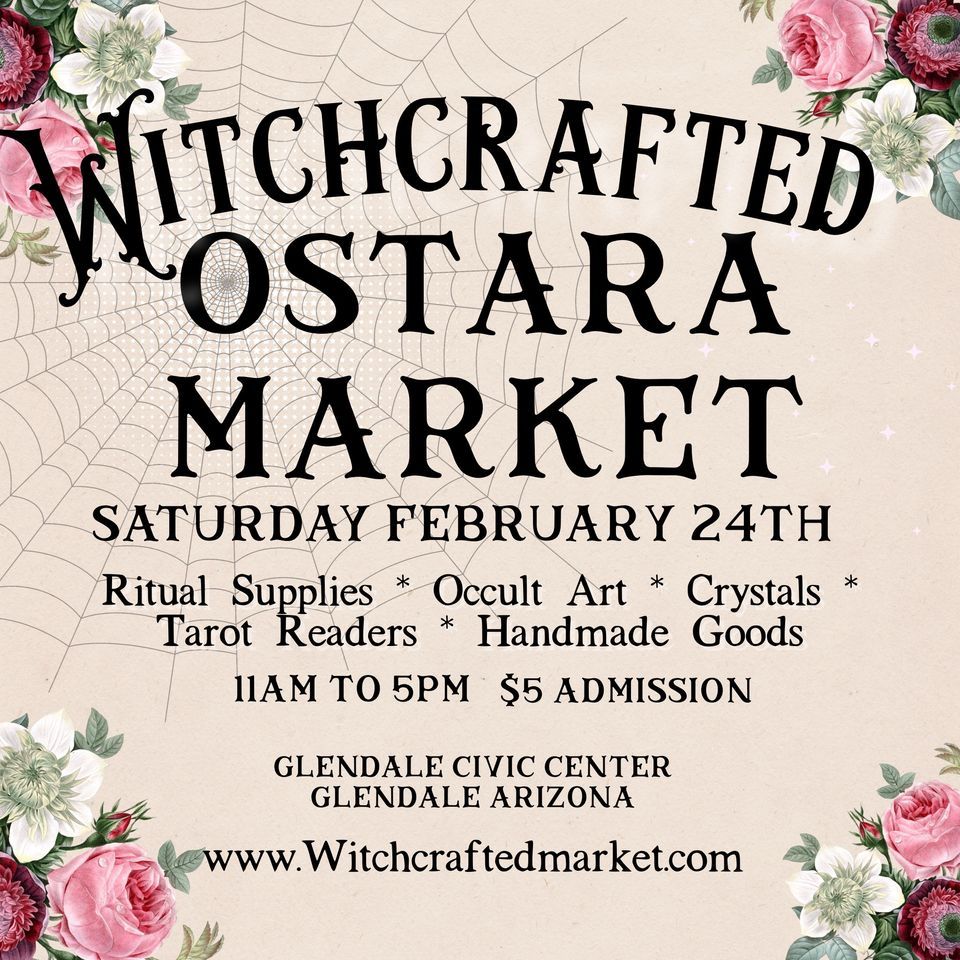 Witchcrafted Ostara Market , Glendale Civic Center, February 24 2024 ...