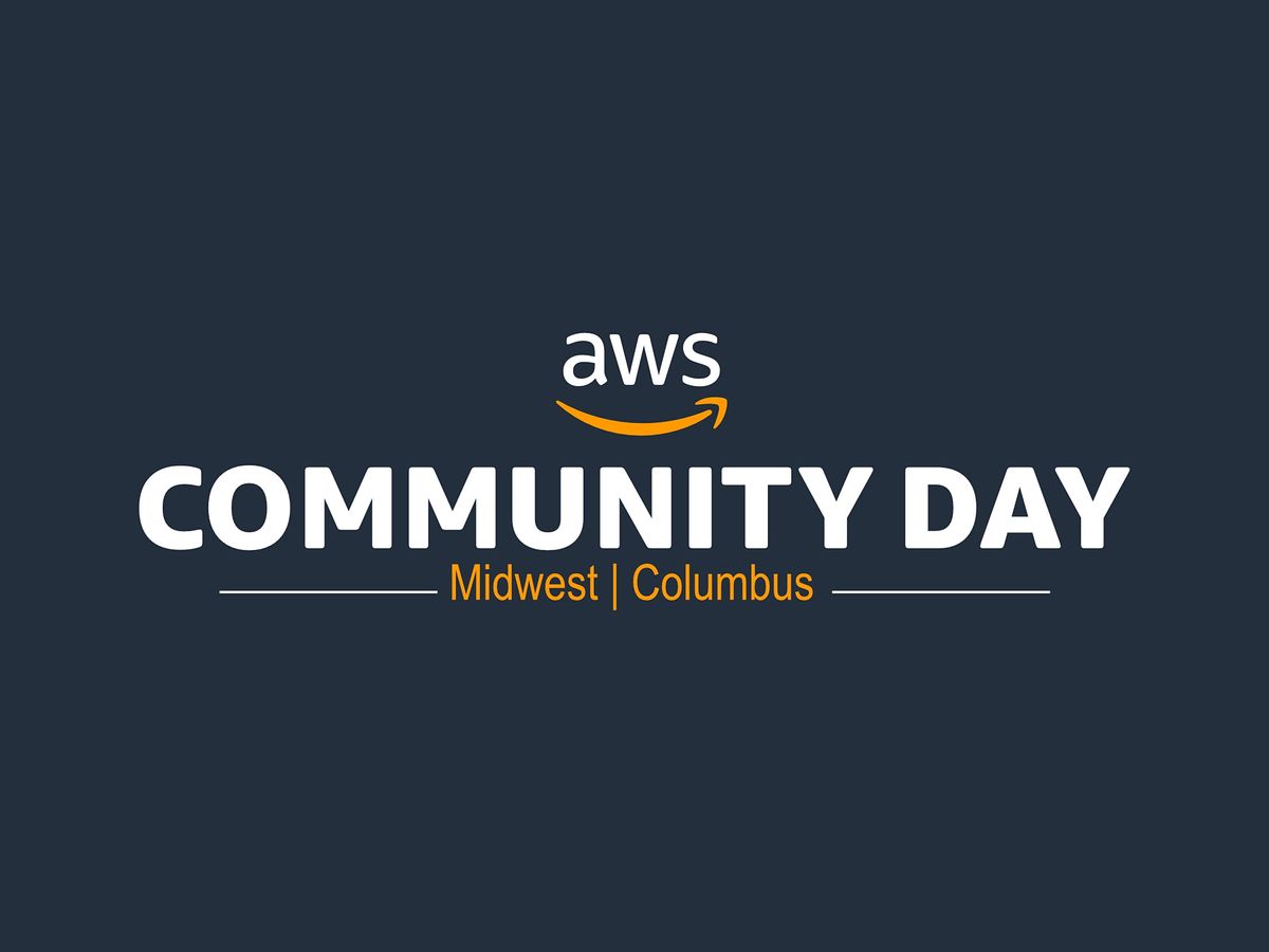 Aws Community Day Midwest 2021 Mitchell Hall Columbus June 11 2021 Allevents In Midwest Engineers Christmas Party 2021