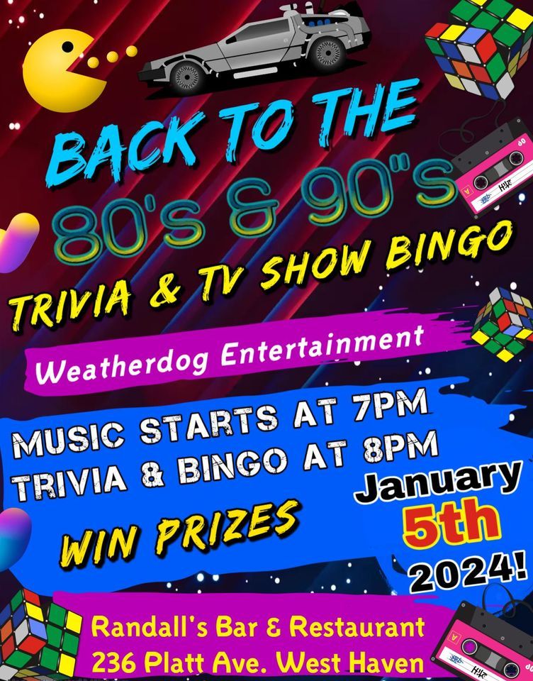 80s & 90s Trivia, TV Show Bingo, Randall's Restaurant, West Haven, 5 ...