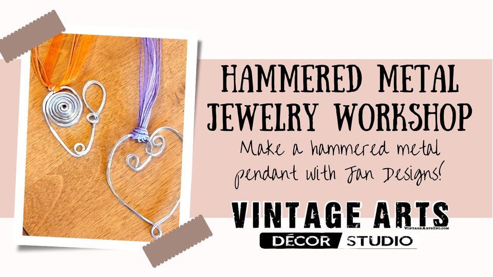 Hammered Metal Jewelry with Jan Designs, Vintage Arts Inc
