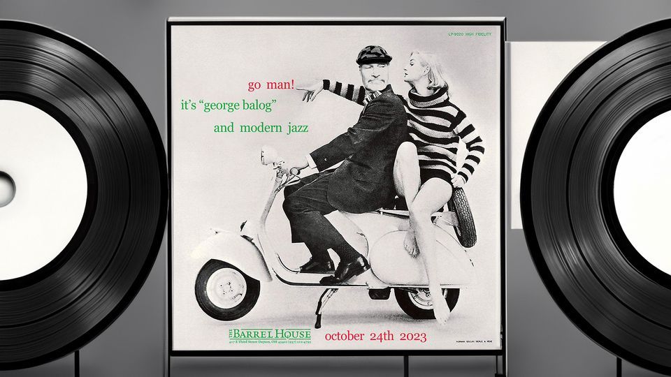 Jazz Night w/ George Balog, The Barrel House, Dayton, October 24 2023 ...