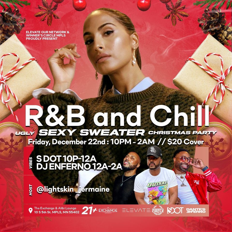 R&B and Chill Sexy Sweater Christmas Party, The Exchange & Alibi