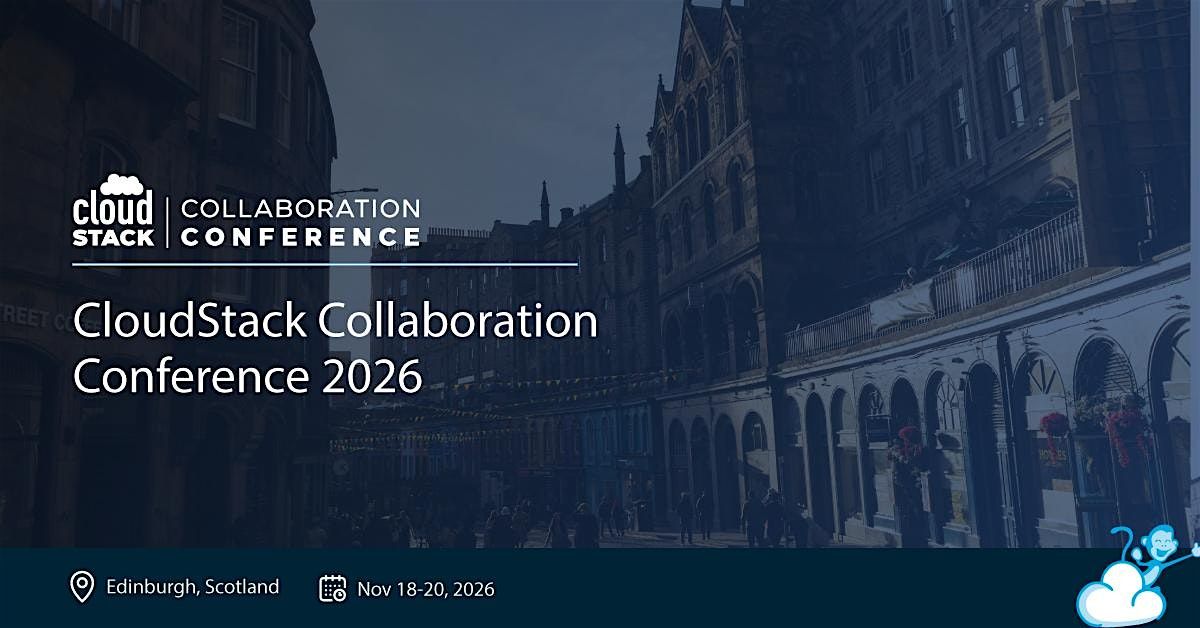 CloudStack Collaboration Conference 2026, 18 November | Event in Edinburgh | AllEvents