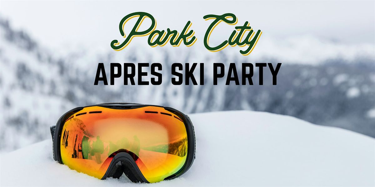 Après-Ski Party at Park City Southie