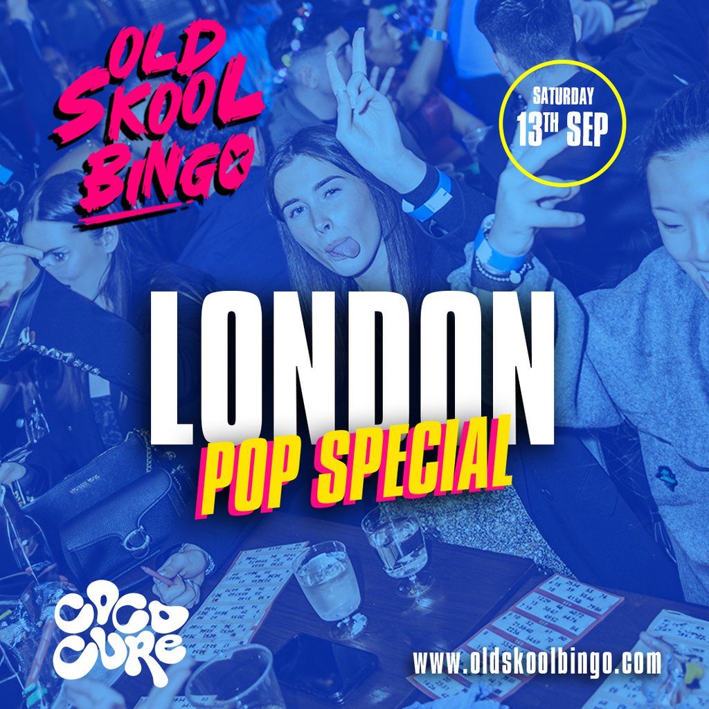 Old Skool Bingo Pop Special Sat 13th Sep London, 13 September | Event in London | AllEvents