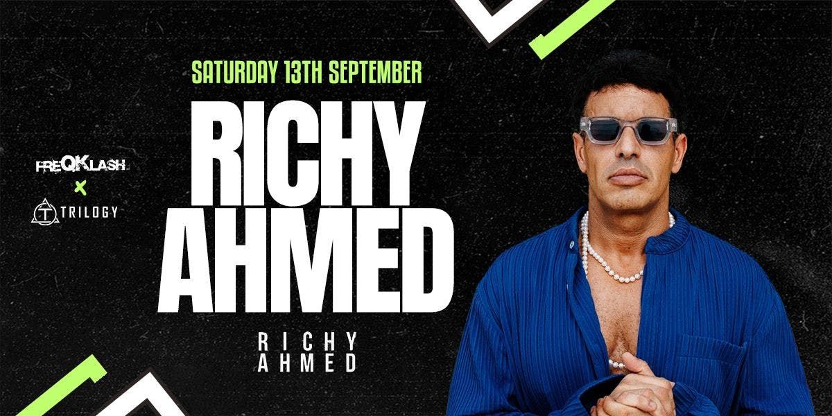 RICHY AHMED @ FreQKlash / Trilogy , 13 September | Event in Colchester | AllEvents