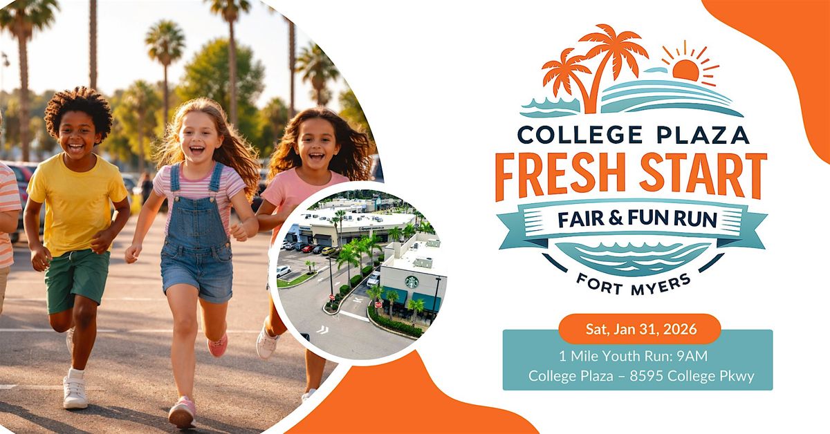 College Plaza Fresh Start Fair & Fun Run, 8595 College Pkwy, Fort Myers ...