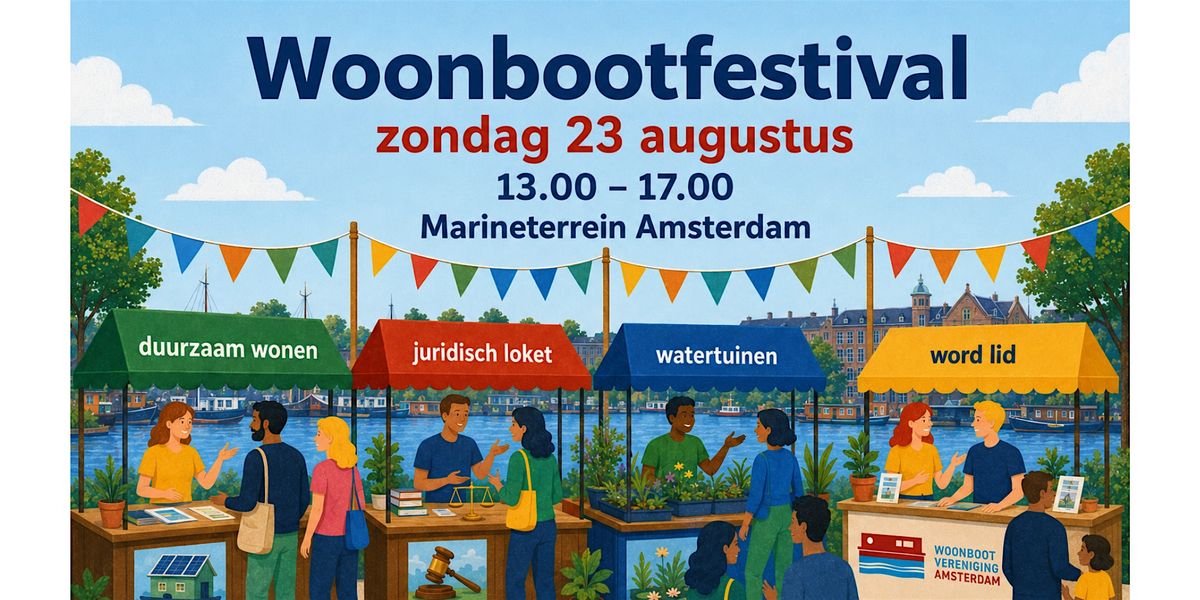 Kom naar ons woonbootfestival!