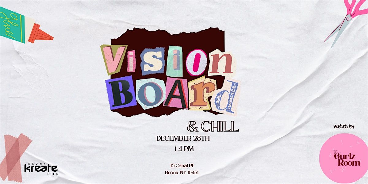 Vision Board & Chill, 28 December | Event in The Bronx | AllEvents
