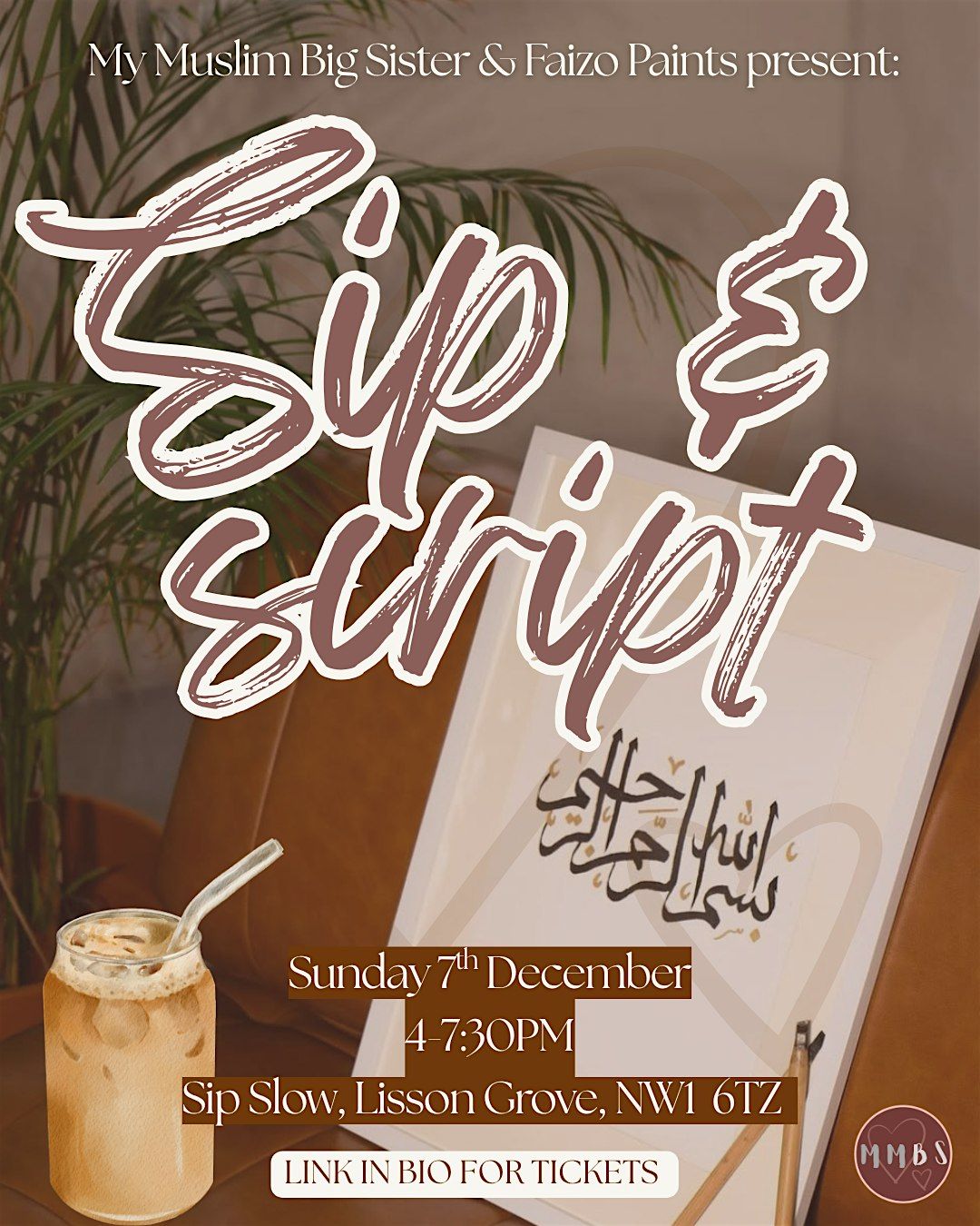 My Muslim Big Sister: Sip & Script w FaizoPaints, 7 December | Event in London | AllEvents