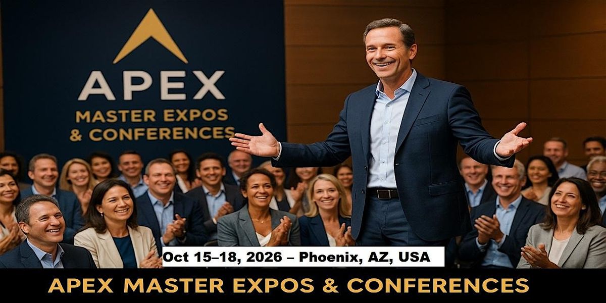 Apex Master Expos Conferences in Phoenix, AZ, USA, 15 October | Event in Phoenix | AllEvents