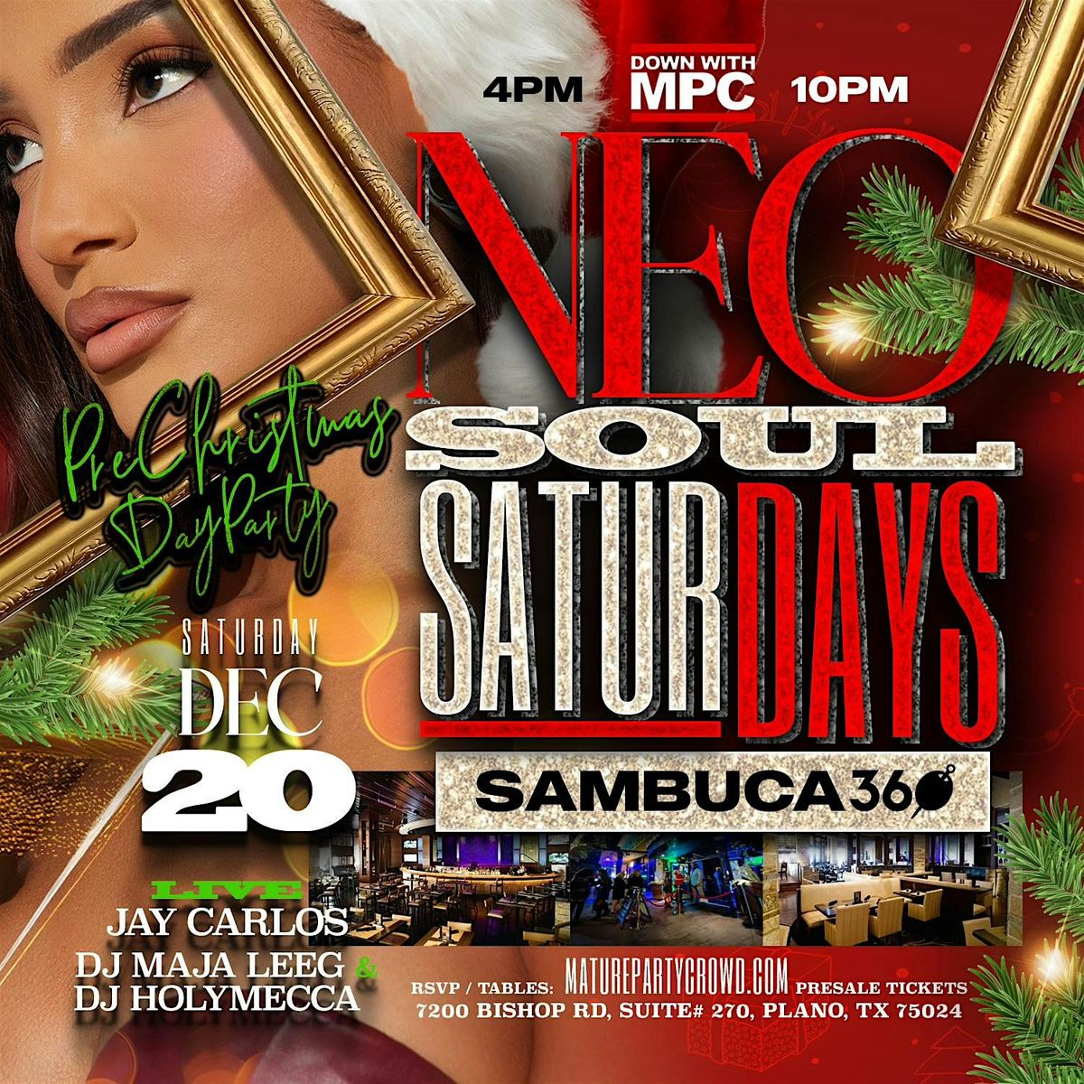 NEO SOUL "SATURDAYS" [PRE CHRISTMAS DAY PARTY] @ SAMBUCA 360, 20 December | Event in Plano | AllEvents