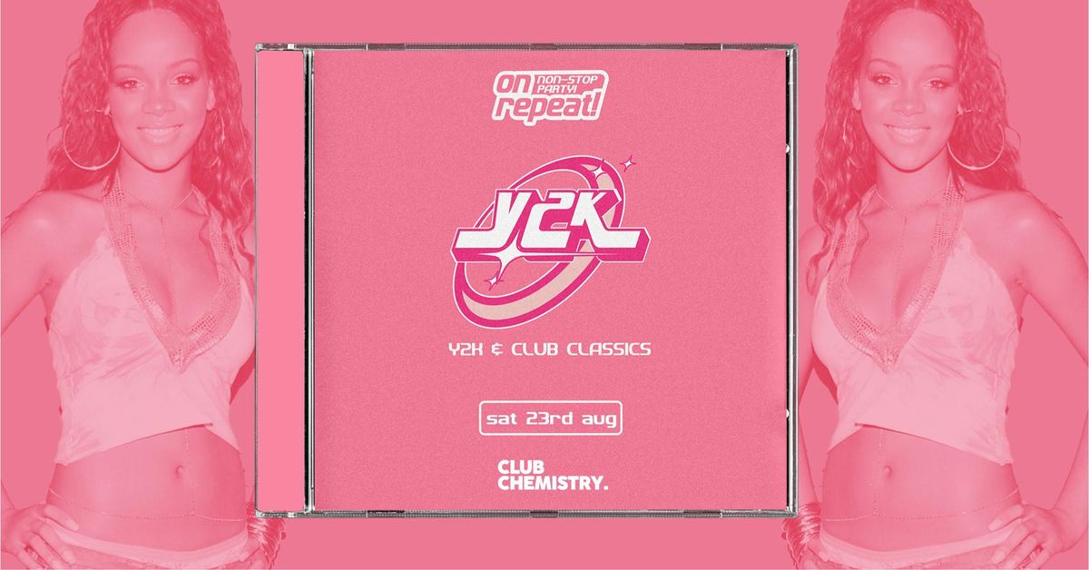 ON REPEAT ∙ Y2K BABY | Canterbury *10 £3 TICKETS LEFT*, 23 August | Event in Canterbury | AllEvents