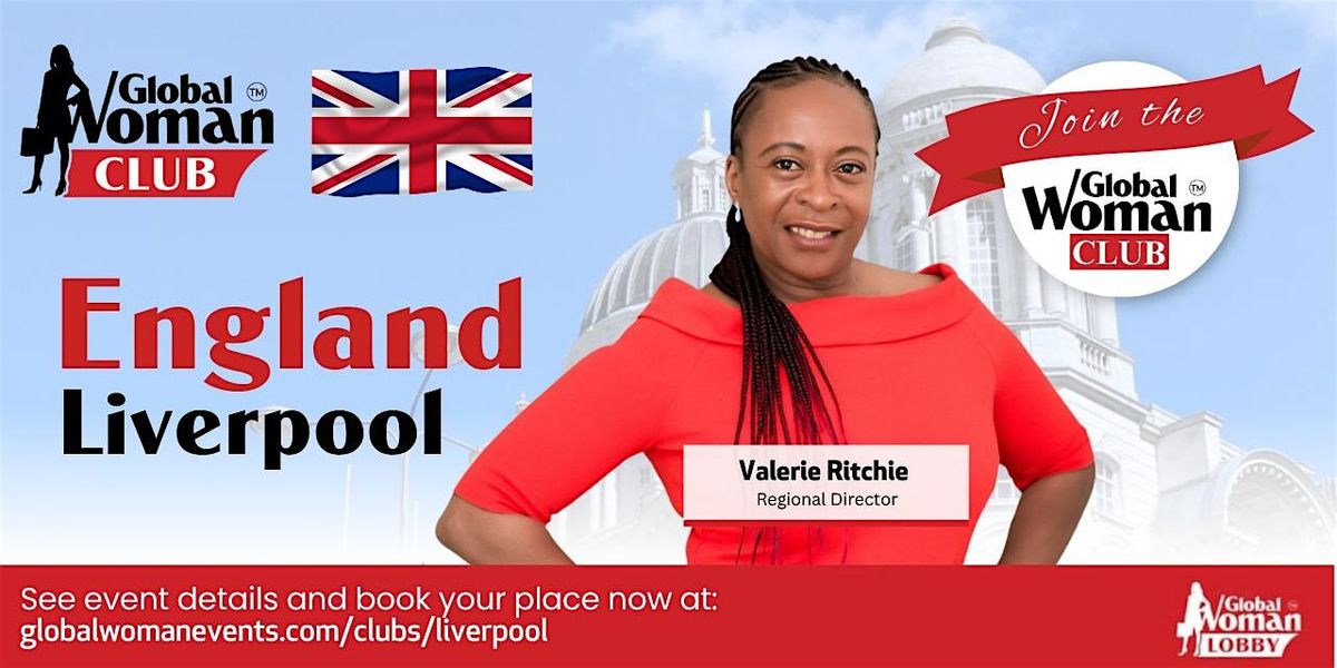 Global Woman Liverpool - Mastermind & Networking(In-Person), 21 March | Event in Chester | AllEvents