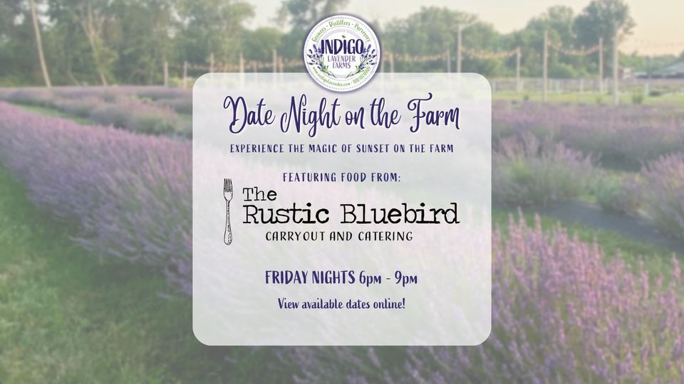 Date Night on the Farm, Indigo Lavender Farms, Imlay City, June 9 2023