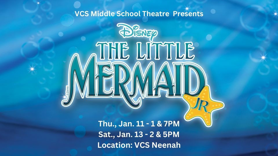Middle School Musical The Little Mermaid, Jr. , Valley Christian