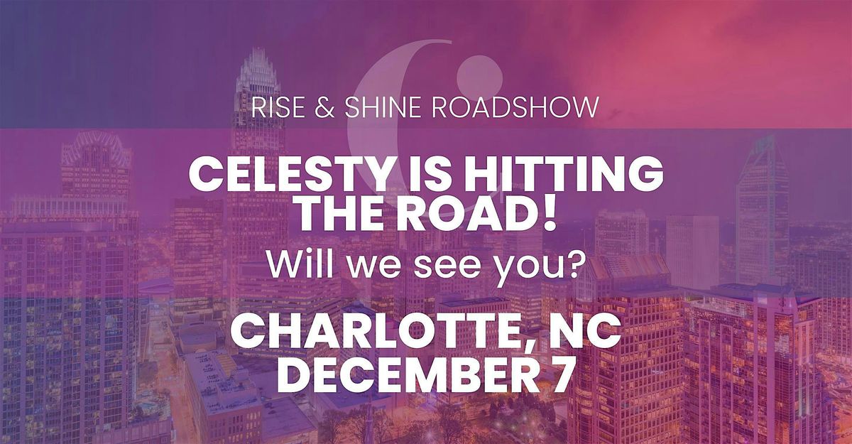 Celesty Roadshow Charlotte: Discover Beauty & Build Your Network, 7 December | Event in Charlotte | AllEvents