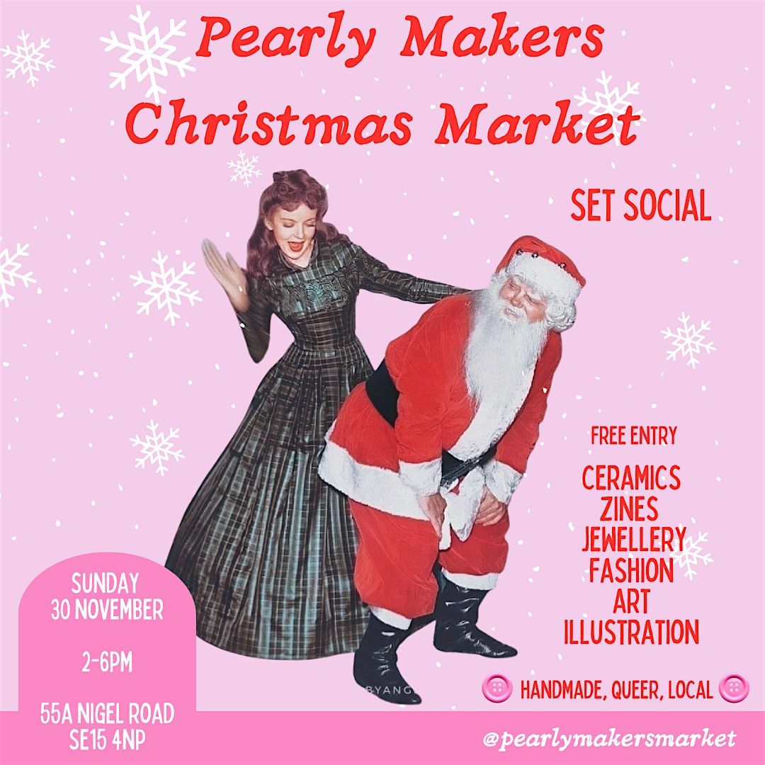 Pearly Makers Christmas Market at SET Social, 30 November | Event in London | AllEvents