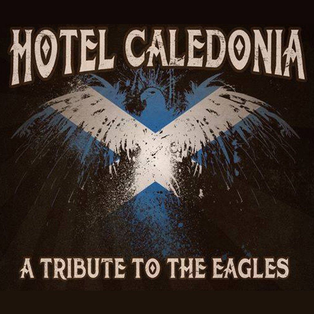 Hotel Caledonia - A Tribute to The Eagles, 15 November | Event in Glasgow | AllEvents