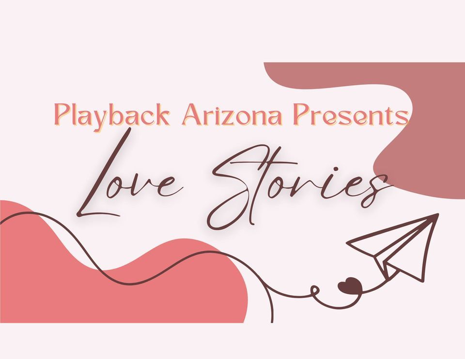 Open Rehearsal Love Stories, Phoenix Center For The Arts, February 9