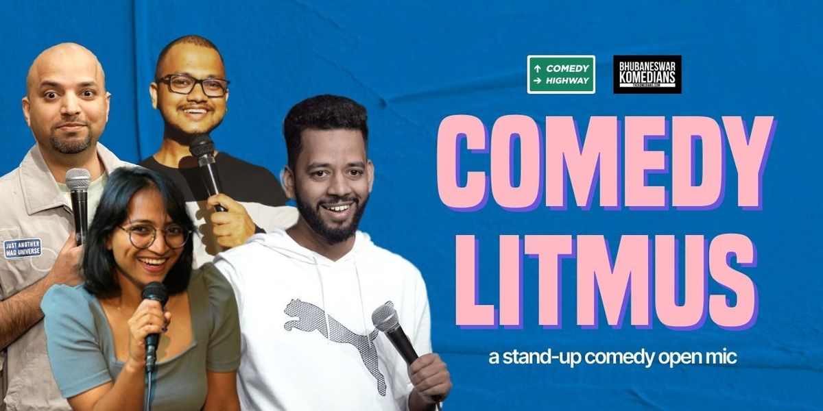 Comedy Litmus | Event in Bhubaneswar | AllEvents