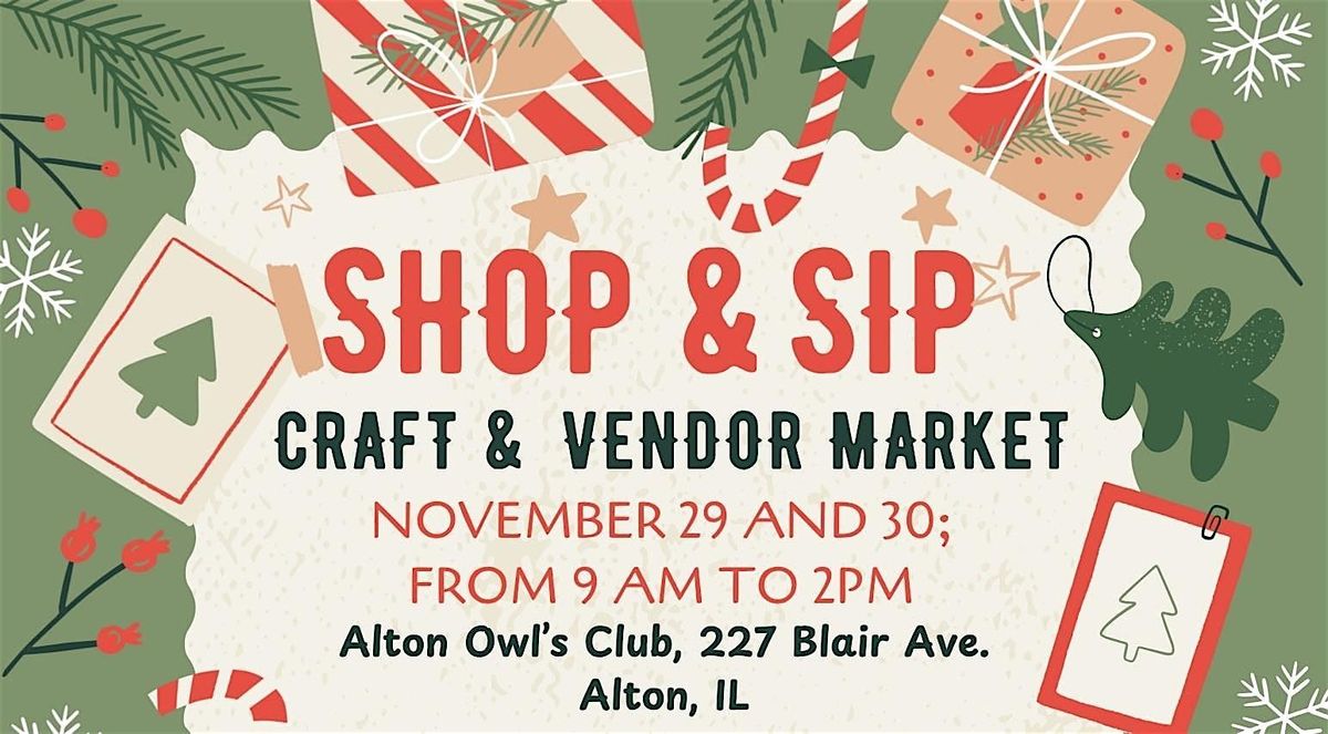 Sip & Shop Craft and Vendor Market | Event in Alton | AllEvents