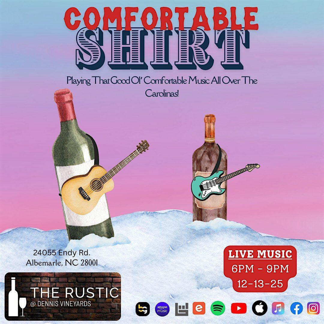 Comfortable Shirt: Live from THE RUSTIC @ Dennis Vineyards!, 13 December | Event in Albemarle | AllEvents