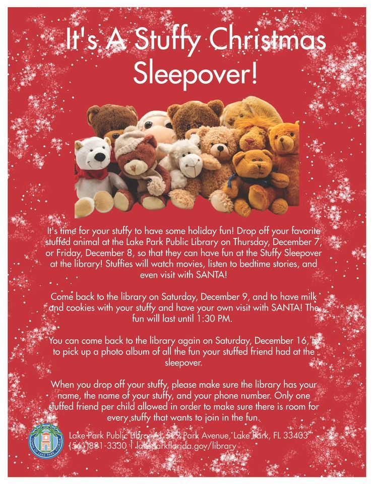 Stuffy Sleepover at the Library, Lake Park Public Library, Jupiter, December 8 to December 9