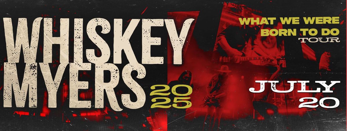 Parking Whiskey Myers with Josh Meloy and The Droptines, 17 July | Event in Macon | AllEvents