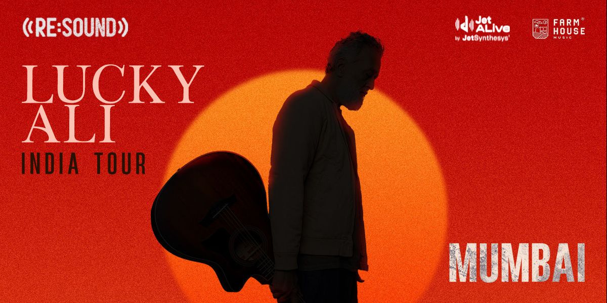Re:Sound with Lucky Ali - Mumbai