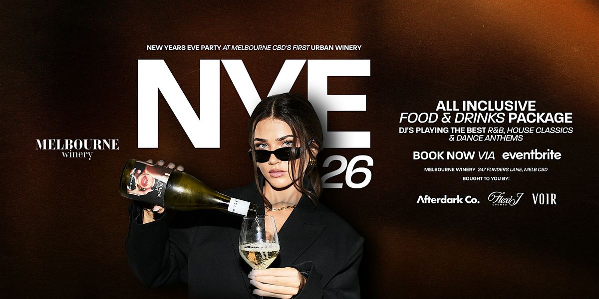 MELBOURNE WINERY • NEW YEARS EVE 2025/26, 31 December | Event in Melbourne | AllEvents