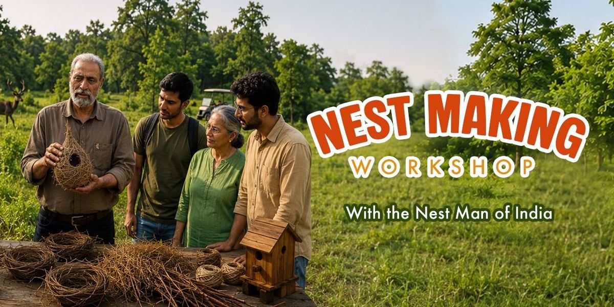 NEST MAKING WORKSHOP