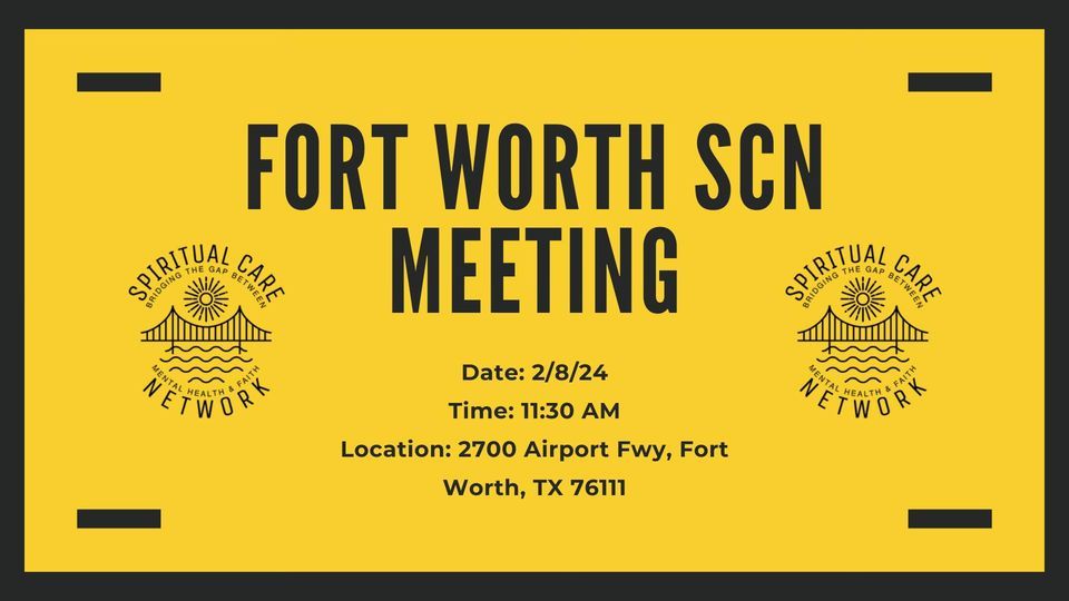 Fort Worth Spiritual Care Network Meeting, 2700 Airport Fwy, Fort Worth