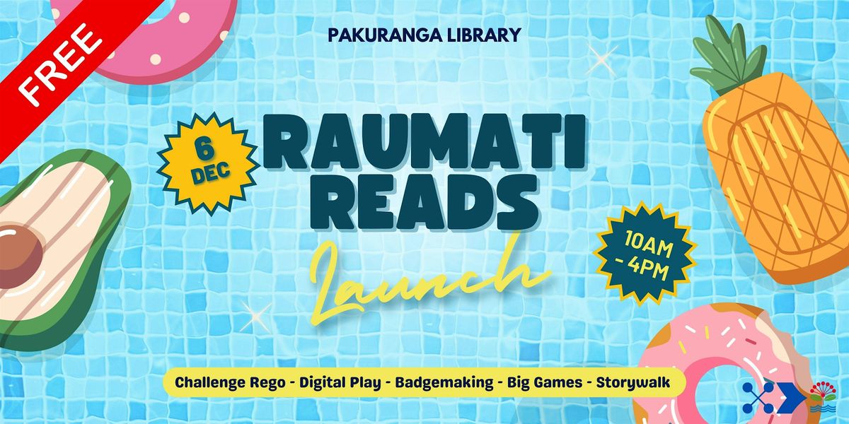 Raumati Reads Summer Reading Launch Day @ Pakuranga Library, 6 December | Event in Auckland | AllEvents