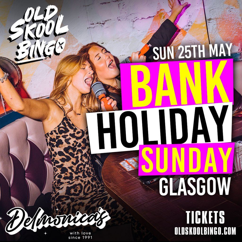Old Skool Bingo Bank holiday Glasgow, 25 May | Event in Glasgow | AllEvents