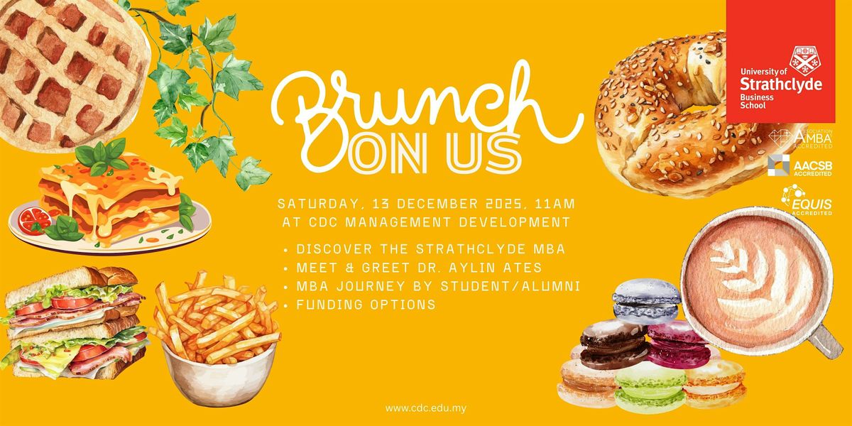 Brunch & Discover the Strathclyde MBA (13 December 2025), 13 December | Event in Petaling Jaya | AllEvents