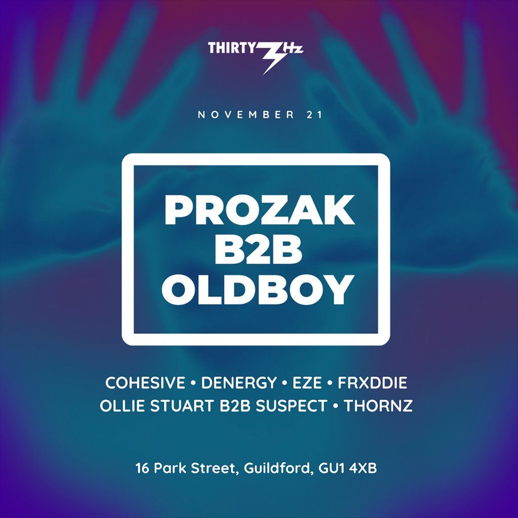 Prozak B2B Oldboy, 21 November | Event in Guildford | AllEvents