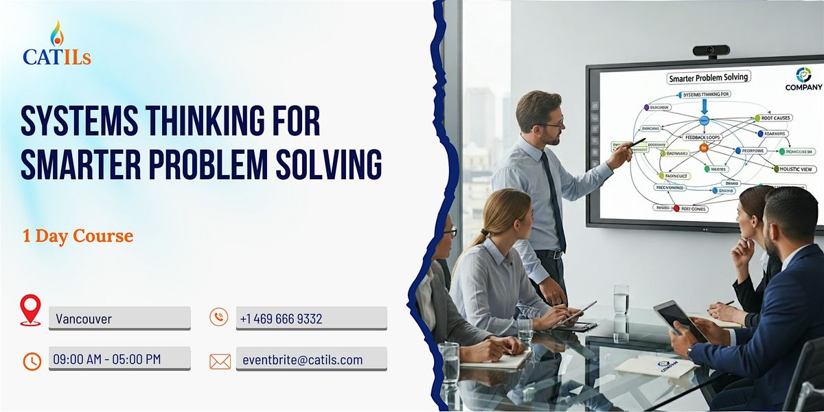 Systems Thinking for Smarter Problem Solving - 1 Day Course in ...
