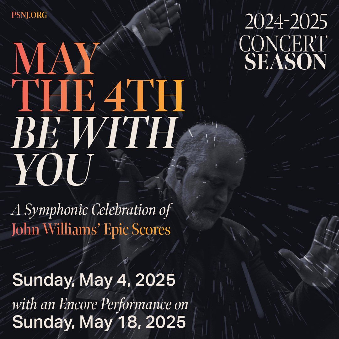 Philharmonic of Southern New Jersey - May The Fourth Be With You at Republic Bank Performing Arts Center, 18 May
