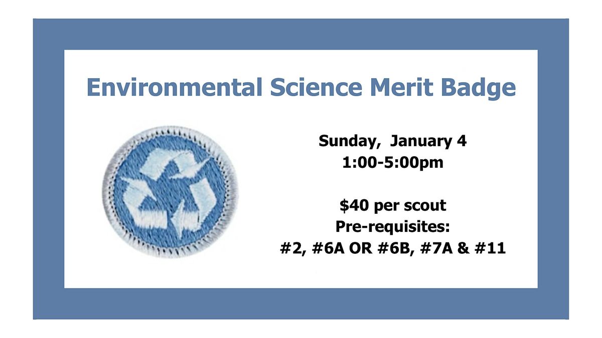 Environmental Science Merit Badge, 4 January | Event in Ringwood | AllEvents