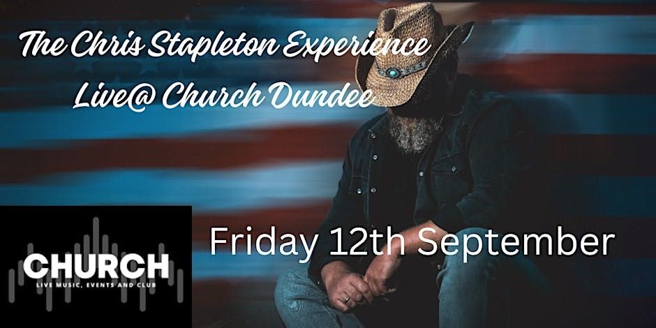 The Chris Stapleton Experience Live, 12 September | Event in Dundee | AllEvents
