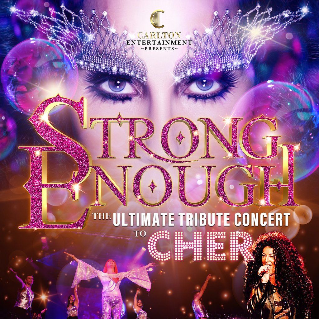 Strong Enough-Ultimate Tribute Concert To Cher, 31 January | Event in Carlisle | AllEvents