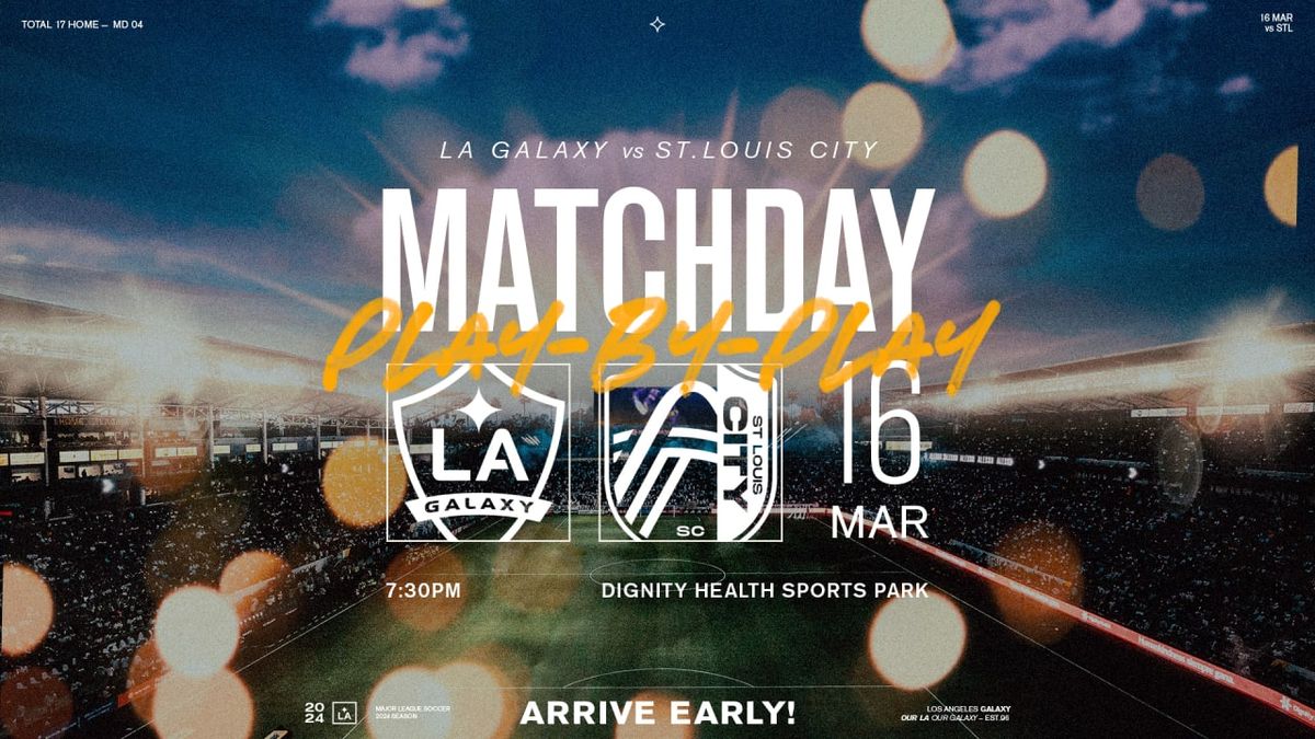 Parking St. Louis CITY SC at LA Galaxy, 23 July | Event in Carson | AllEvents
