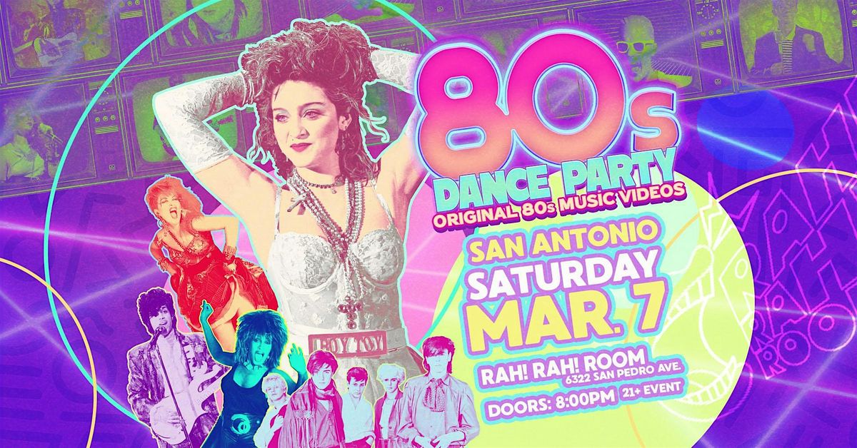 DJ Brian St. Clair’s 80s Dance Night — Live at Rah! Rah! Room, 7 March | Event in San Antonio | AllEvents
