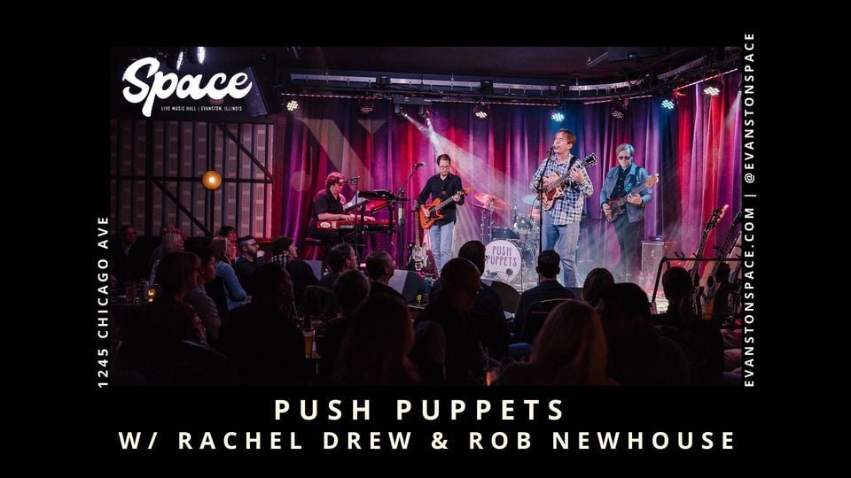 Push Puppets w/ Rachel Drew & Rob Newhouse at Space, Evanston SPACE, 17